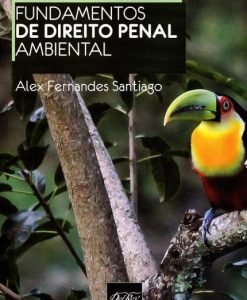 Fundamentos de Direito Penal Ambiental