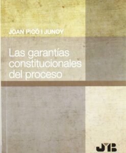 Las Garantías Constitucionales Del Processo