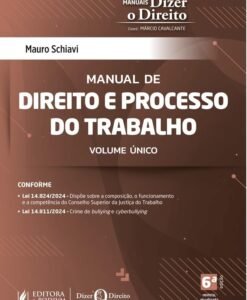 Manual de Direito e Processo do Trabalho