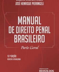 Manual de Direito Penal Brasileiro Parte Geral