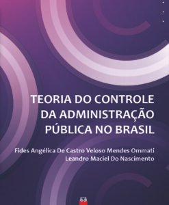 Teoria do Controle da Administração Pública no Brasil
