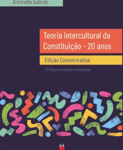 Teoria Intercultural da Constituição - 20 anos - Edição Comemorativa