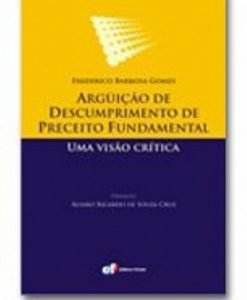 Arguição de Descumprimento de Preceito Fundamental