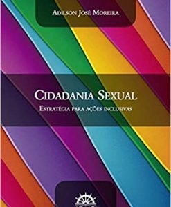 Cidadania Sexual:estratégia para ações inclusivas