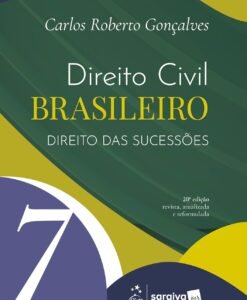 Direito Civil Brasileiro Vol.7 - Direito das Sucessões