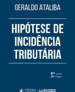 Hipótese de Incidência Tributária