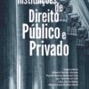 Instituições de Direito Público e Privado