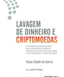 Lavagem de Dinheiro e Criptomoedas