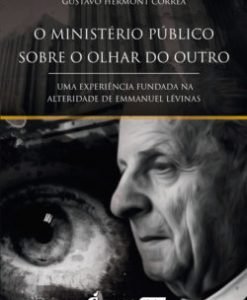O Ministério Público Sobre o Olhar do Outro