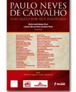 Paulo Neves de Carvalho Suas Lições Por Seus Discípulos