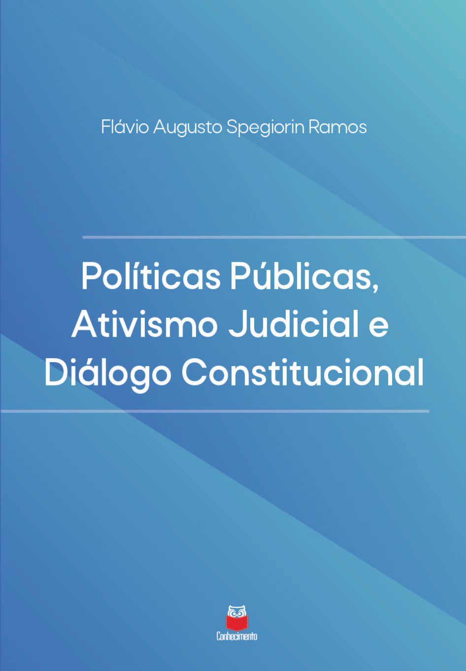 politicaspublicasativismojudicialediálogoconstitucionalflavio