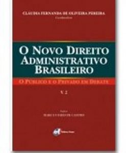 O Novo Direito Administrativo Brasileiro