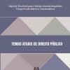 Temas Atuais de Direito Público