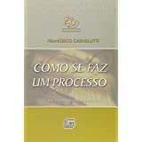 Como se Faz um Processo