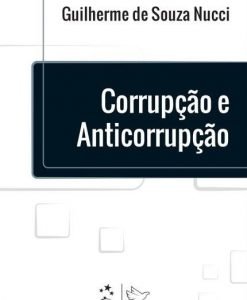 Corrupção e Anticorrupção