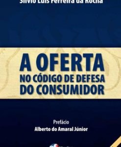 A Oferta no Código de Defesa do Consumidor
