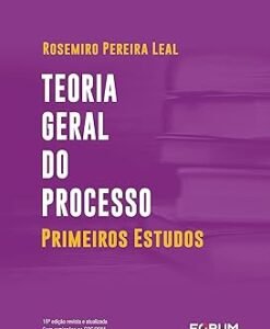 Teoria Geral do Processo Primeiros Estudos