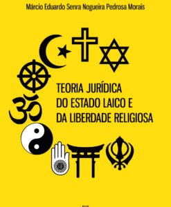 Teoria Jurídica do Estado Laico e Liberdade Religiosa