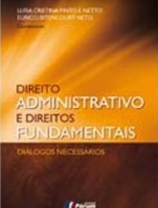 Direito Administrativo e Direitos Fundamentais