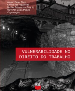 Vulnerabilidade no Direito do Trabalho