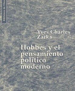 Hobbes y el Pensamiento Político Moderno