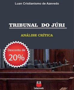 Tribunal do Júri - Análise Crítica