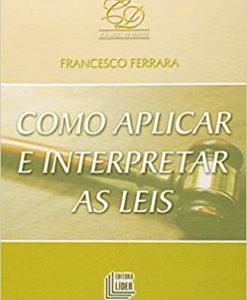 Como Aplicar e Interpretar as Leis