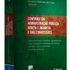 Controle da Administração Pública Direta e Indireta e das Concessões