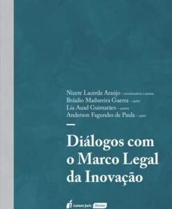 Diálogos com o Marco Legal da Inovação