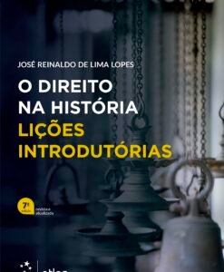 O Direito na História - Lições Introdutórias