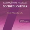 Execução de Medidas Socioeducativas