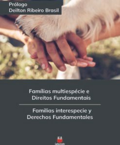 Famílias Multiespécie e Direitos Fundamentais