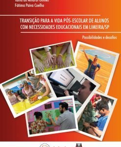 Transição para a vida pós-escolar de alunos com Necessidades educacionais em Limeira/SP - possibilidades e desafios