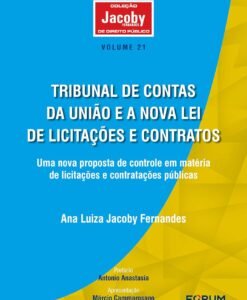 Tribunal de Contas da União e a Nova Lei de Licitações e Contratos