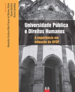 Universidade Pública e Direitos Humanos A experiência em extensão da UFOP