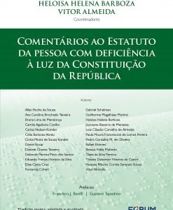 Comentários ao Estatuto da Pessoa com Deficiência à Luz da Constituição da República