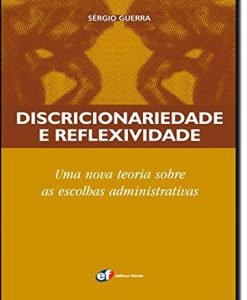 Discricionariedade e Reflexividade