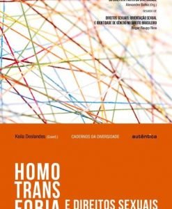 Homotransfobia e Direitos Sexuais - Debates e Embates Contemporâneos