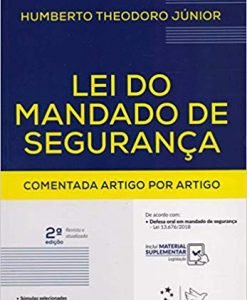 Lei do Mandado de Segurança - Comentada Artigo por Artigo