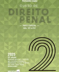 Curso de Direito Penal Vol 2 Parte Especial Arts. 121 a 212