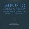 Imposto Sobre a Renda Uma Proposta de Diálogo com a Contabilidade