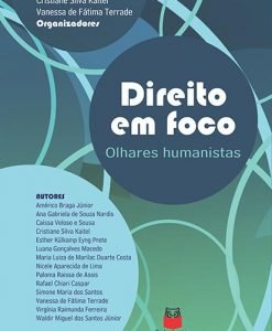 Direito em Foco: Olhares Humanistas
