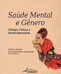 Saúde Mental e Gênero:diálogos, práticas e interdisciplinaridade
