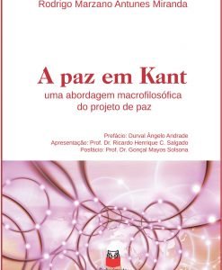 A Paz em Kant - uma abordagem macrofilosófica do projeto de paz