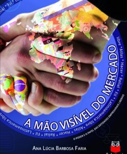 A Mão Visível do Mercado