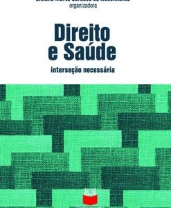 Direito e Saúde interseção necessária