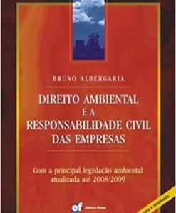 Direito Ambiental e a Responsabilidade Civil das Empresas