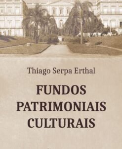 Fundos Patrimoniais Culturais