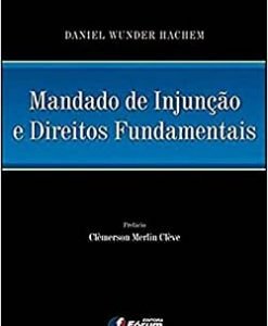Mandado de Injunção e Direitos Fundamentais