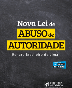 Nova Lei de Abuso de Autoridade